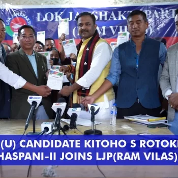 JD(U) candidate Kitoho S Rotokha for Ghaspani-II joins LJP(Ram Vilas)